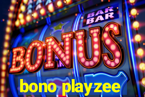 bono playzee